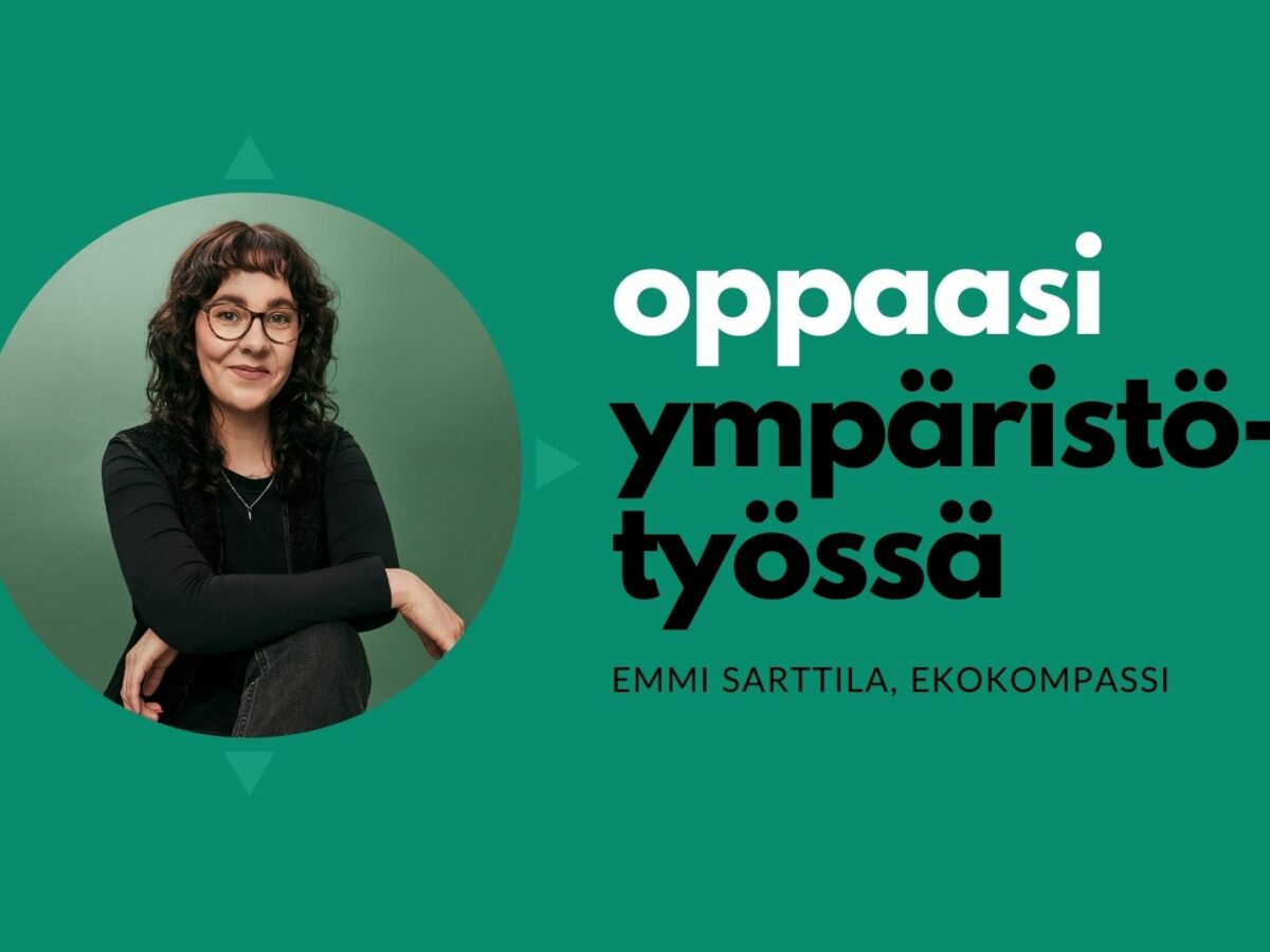 Emmi Sarttila keskittyy kehittämään entistä sujuvampaa palvelukokemusta Ekokompassin käyttäjille