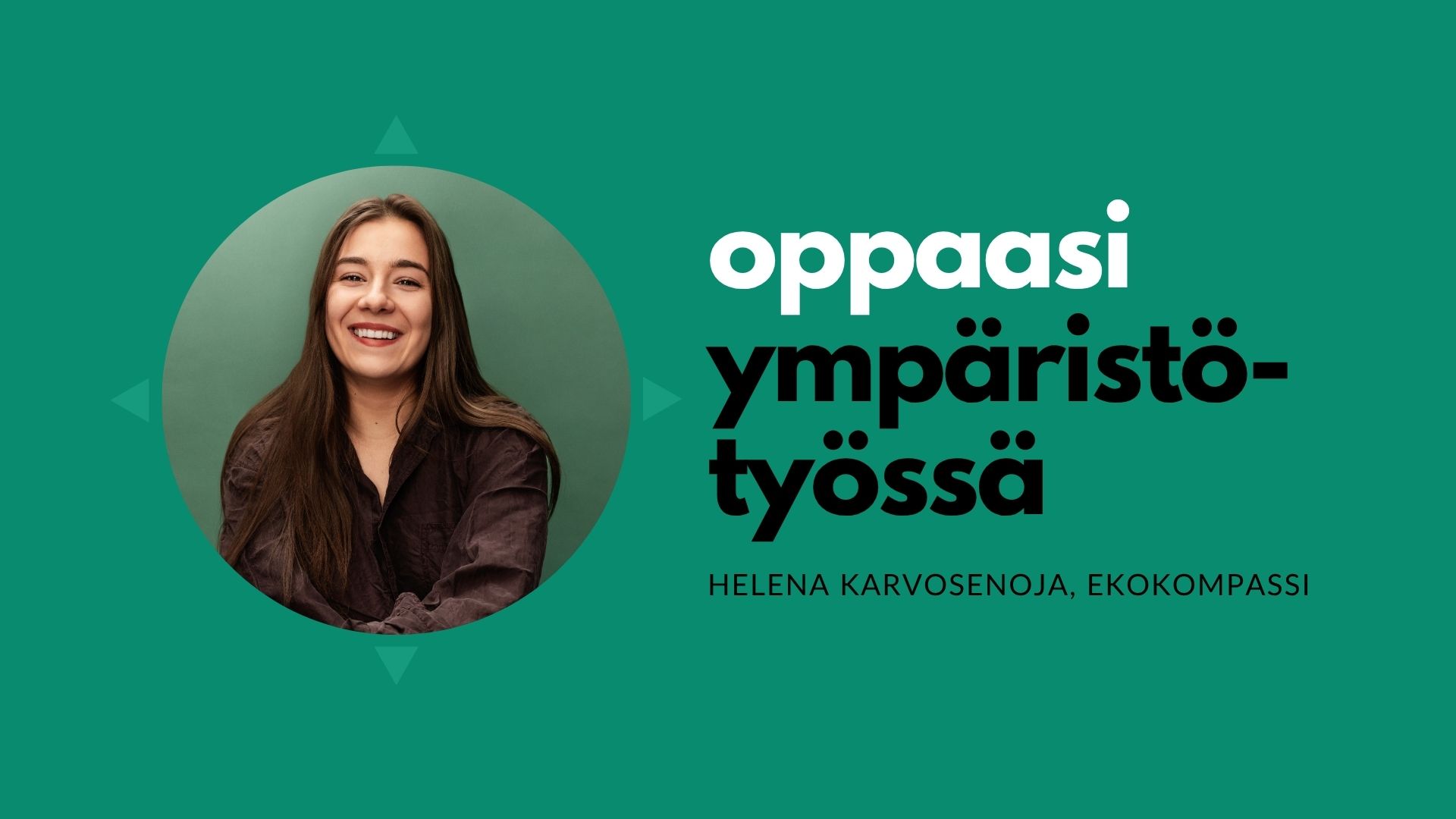 Helena Karvosenoja vahvistamaan Ekokompassin viestintää ja markkinointia